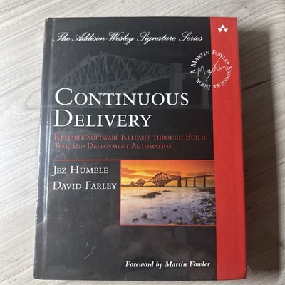 Addison-Wesley Signature Series (Fowler) Ser.: Continuous Delivery 