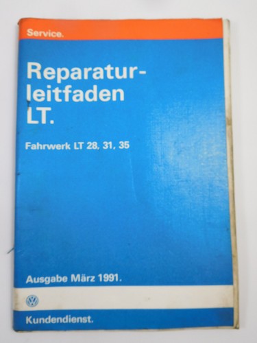 Reparaturleitfaden VW LT28 31 35  Fahrwerk Achsen Lenkung Lenksäule Bremsen