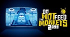 Do Not Feed the Monkeys 2099 Steam Key PC Game