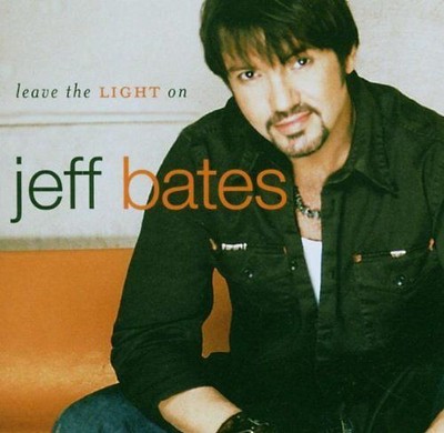 Jeff Bates - Leave the Light on