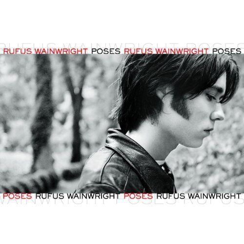 Rufus Wainwright Poses (2001) [CD] - Foto 1 di 1