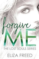 Forgive Me | Eliza Freed | Taschenbuch | Kartoniert / Broschiert | Englisch