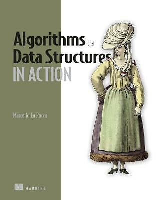 Algorithms and Data Structures in Action by Marcello La Rocca (Paperback, 2021)