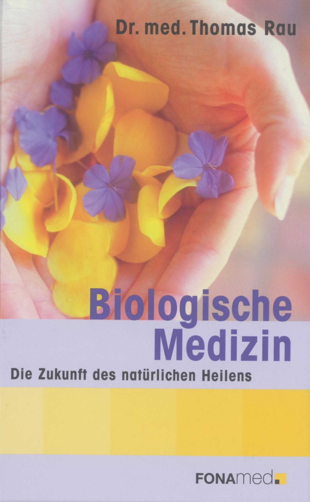 Thumbnail - Biological Medicine - The Future Of Natural Healing Thomas M. D. Rau