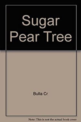 Sugar Pear Tree Hardcover Clyde Robert Bulla