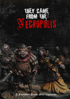 Mörk Borg - Forbidden Psalm They Came from the Necropolis - SC/EN - EFRPG1072
