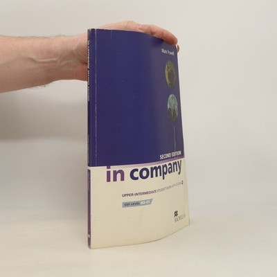 In company : Second Edition. Upper-intermediate. Student's book  |  Mark Powell