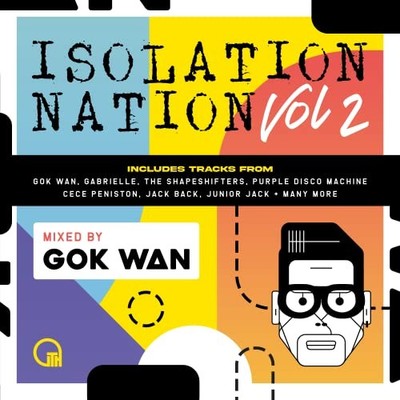VARIOUS ARTISTS - GOK WAN PRESENTS ISOLATION NATION... - VARIOUS ARTISTS CD 58VG