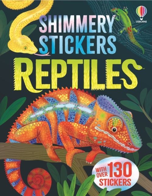 Shimmery Stickers Reptiles by Micaela Tapsell Paperback