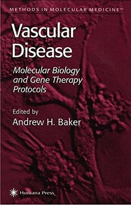 Vascular Disease Molecular Biology and Gene Transfer Protocols E