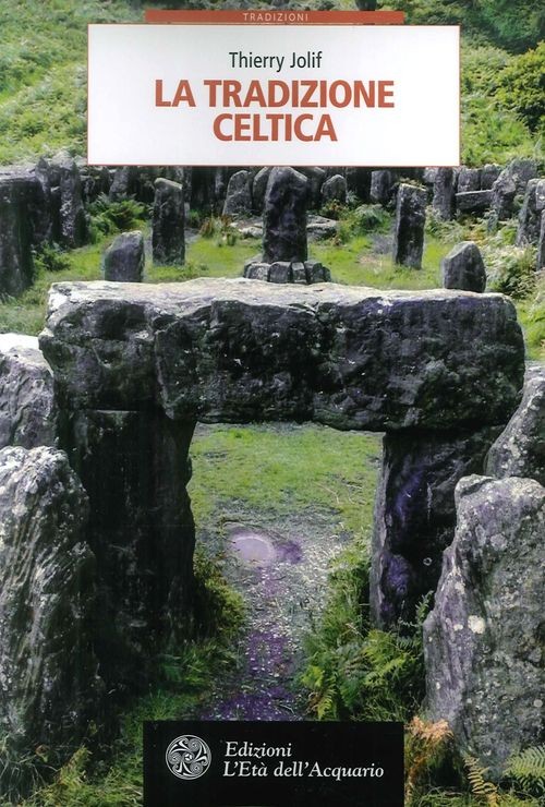 Libri Thierry Jolif - La Tradizione Celtica