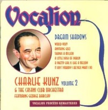 Charlie Kunz : Vol. 2: Dream Shadows CD Highly Rated eBay Seller Great Prices