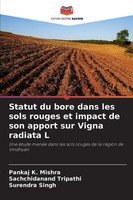 Statut Du Bore Dans Les Sols Rouges Et Impact De Son Apport Sur Vigna Radiata L
