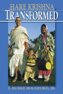 E. Burke Rochford Hare Krishna Transformed (Hardback)