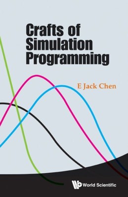 Crafts of Simulation Programming, Hardcover by Chen, E. Jack, Brand New, Free...
