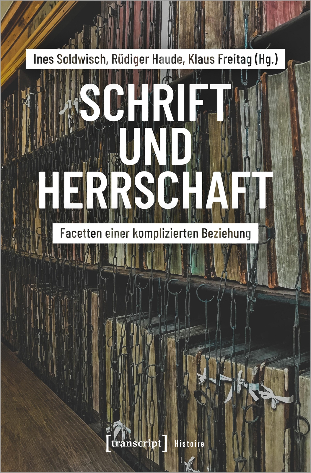 Schrift Und Herrschaft Ines Soldwisch