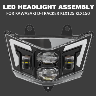 LED Waterproof Headlight Assembly For KAWASAKI D-Tracker 125 150