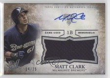 2015 Topps Triple Threads Unity Jumbo Relics Gold 24/25 Matt Clark Auto 0c2