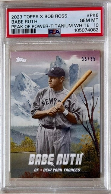BABE RUTH 2023 TOPPS X BOB ROSS PEAK OF POWER TITANIUM WHITE  #PK8  35/35 PSA 10