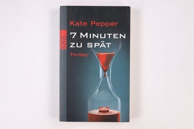 12814 Katia Lief 7 MINUTEN ZU SPÄT Thriller