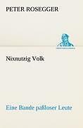 Nixnutzig Volk | Buch | 9783842419308