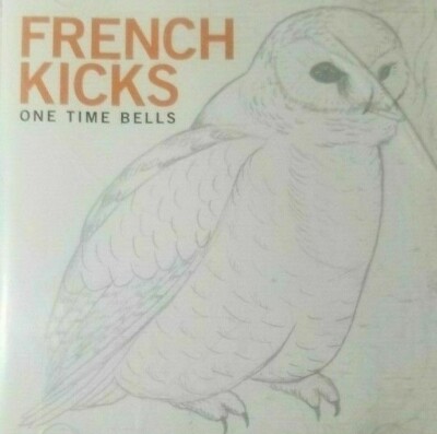 One Time Bells by French Kicks (CD, Star Time) BRAND NEW #37