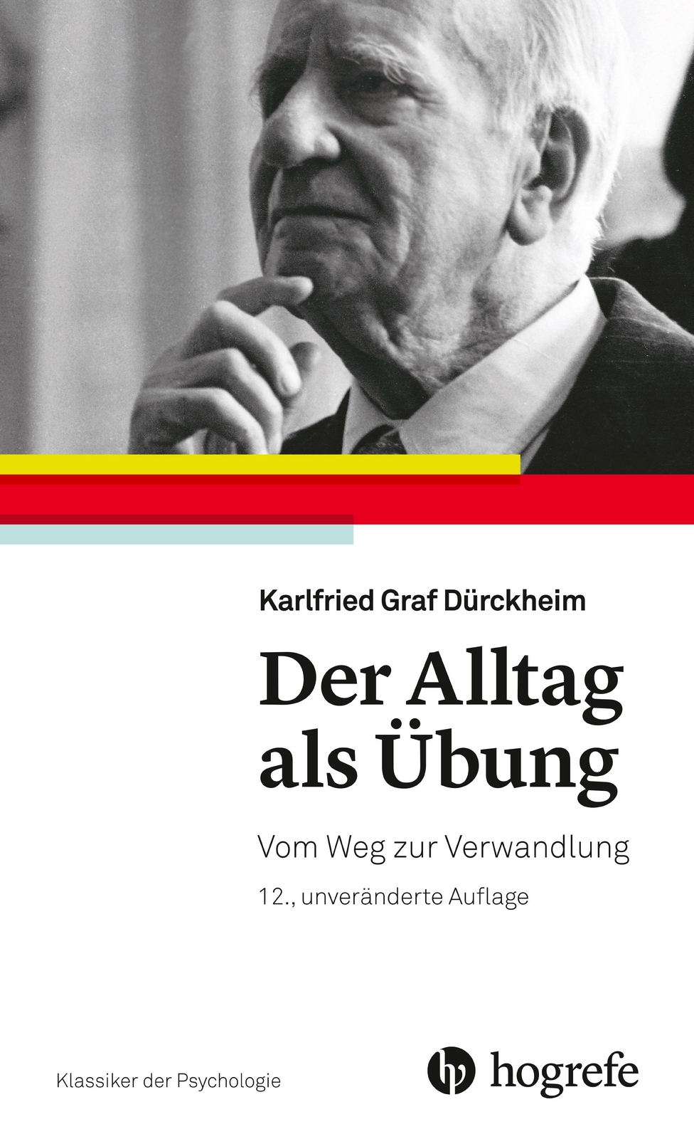 Thumbnail - Der Alltag Als Übung Karlfried Graf Dürckheim