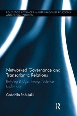 Networked Governance and Transatlantic Relations: Building Bridges through Scien