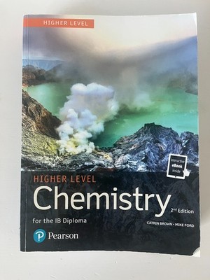 IB Higher Level Chemistry Textbook; Pearson 2nd edition 2014