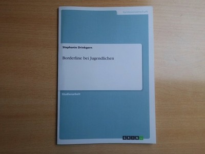 Borderline bei Jugendlichen von Stephanie Drinkgern (2013, Taschenbuch)