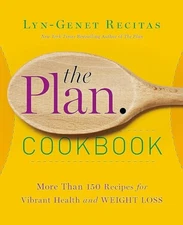 The Plan Cookbook: More Than 150 Recipes for Vibrant Health and Weig - GOOD