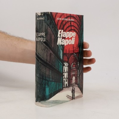 Etappe Napoli  |  John Horne Burns