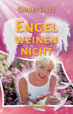 Engel weinen nicht | Omnec Onec | deutsch | Angels Don't Cry