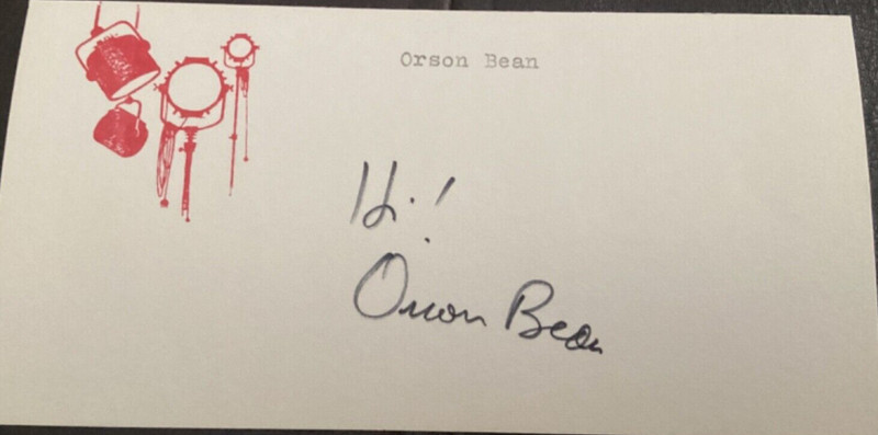 Actor ORSON BEAN Personally Autographed Signed MOVIE THEATER Card FreeShip