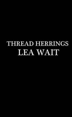 Thread Herrings (A Mainely Needlepoint Mystery) By Wait, Lea - VERY GOOD