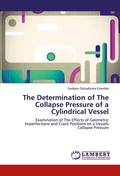 Godwin Ositadinma Emeribe | The Determination Of The Collapse Pressure Of A...-image