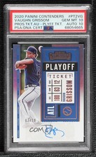 2020 Contenders Prospect Playoff Ticket 2/18 Vaughn Grissom PSA 10 Auto 5yd