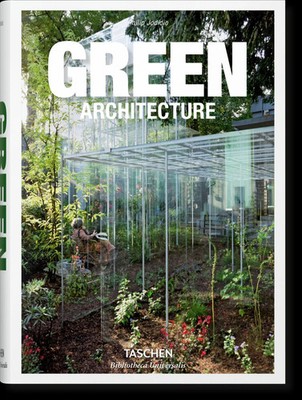 Green Architecture | Philip Jodidio | Buch | Bibliotheca Universalis | Hardcover