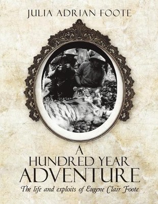Julia Adrian Foote A Hundred Year Adventure (Paperback) (UK IMPORT)