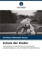 Schutz Der Kinder Viridiana MeléNdez Reyes Taschenbuch 60 S. Deutsch 2024