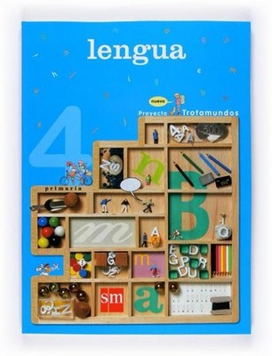 Nuevo Proyecto Trotamundos, lengua, 4 Educación Primaria, 2 ciclo María Car