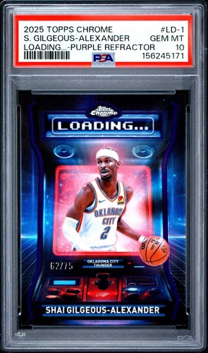 2025-26 Topps Chrome Loading…Shai Gilgeous-Alexander Purple Refractor /75 PSA 10