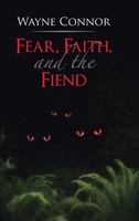 Wayne Connor | Fear, Faith, And The Fiend | Buch | Englisch (2013) | Gebunden