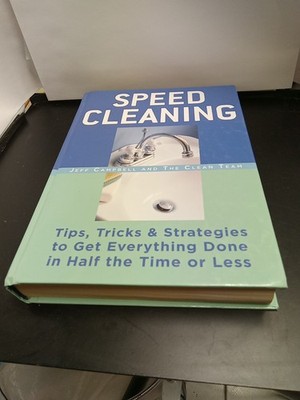 Speed Cleaning, Jeff Campbell, The Clean Team