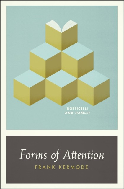 Forms of Attention: Botticelli and Hamlet by Frank Kermode Paperback NEW - Image 2