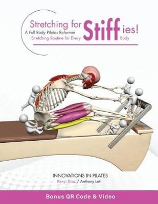 Stretching for Stiffies: A Full Body Pilates Reformer Stretching Rou - VERY GOOD
