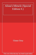 Alissa's Miracle (Special Edition),Ginna Gray