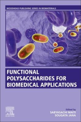 Functional Polysaccharides for Biomedical Applications, Paperback by Maiti, S...