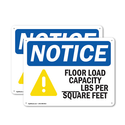 (2 Pack) Floor Load Capacity Per Square Foot OSHA Notice Sign Decal Metal