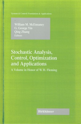 - Stochastic Analysis, Control, Optimization and Applications: A Volume in Honor